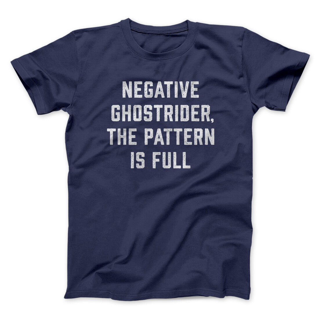 Negative Ghostrider The Pattern Is Full Funny Movie Unisex T-Shirt