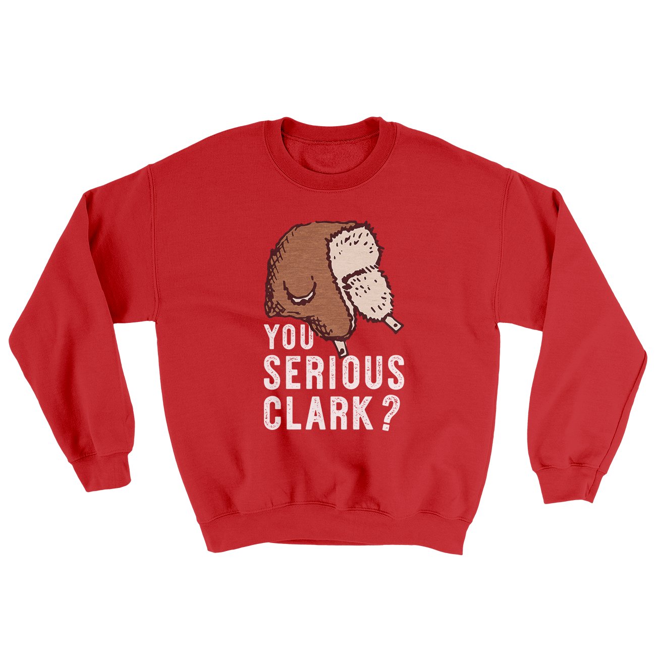 You Serious Clark? Funny Movie Men/Unisex Ugly Sweater